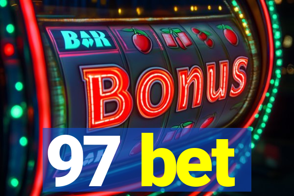 97 bet